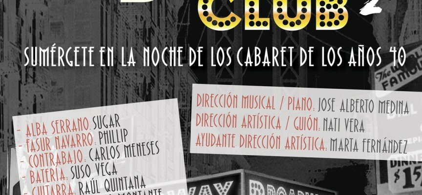 Big Bang Vintage Festival presenta el espectáculo Broadway Club, sumérgete en la noche de los cabarets de los años 40